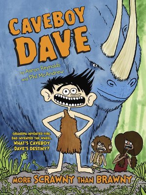cover image of Caveboy Dave: More Scrawny Than Brawny